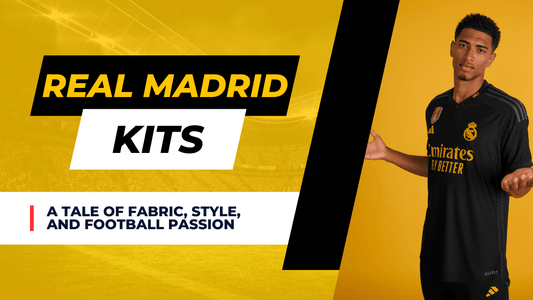 The Cultural Impact of Real Madrid Jerseys: "A Tale of Fabric, Style, and Football Passion" - LEAKITS