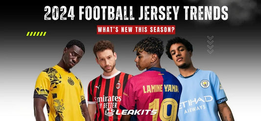 2024 Football Jersey Trends: What’s New This Season? - LEAKITS