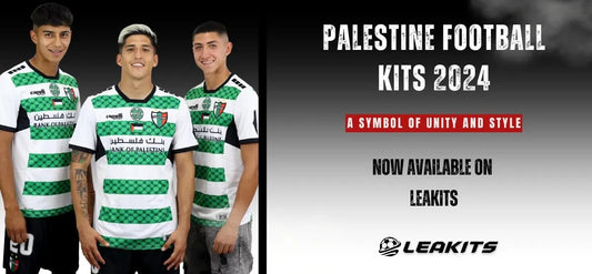 Palestine Football Kits 2024: A Symbol of Unity and Style - LEAKITS